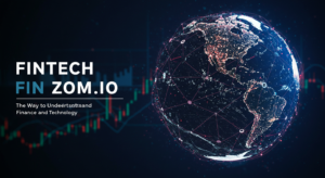 fintechzoom.io: The Way Of Understand Finance and Technology